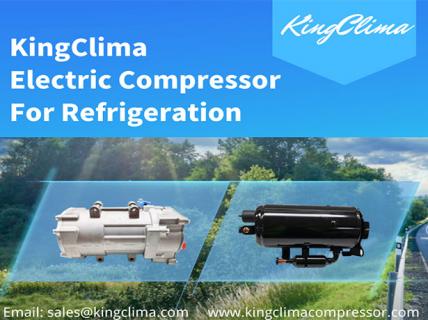 KingClima EVS34HLLCEE-8AA And VDD145SDEA3E Are Two of Hottest Selling Electric Refrigerant Compressor Models